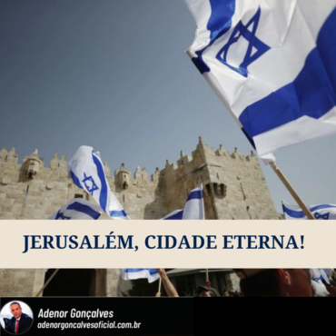JERUSALÉM, CIDADE ETERNA!